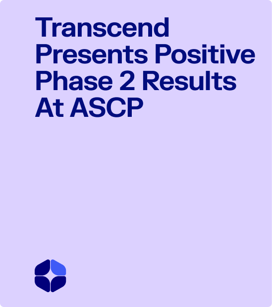 Transcend Therapeutics Presents Positive Phase 2 Results of the Placebo-Controlled IMPACT-1 Study of PTSD at American Society of Clinical Psychopharmacology (ASCP) Annual Meeting Supporting TSND-201 as a Rapid, Robust, and Long-Lasting Treatment for PTSD